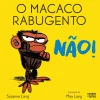 Nuvem De Letras O Macaco Rabugento: Não! de Suzanne Lang^ Coleções Infantis
