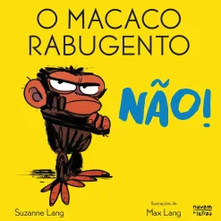 Nuvem De Letras O Macaco Rabugento: Não! de Suzanne Lang^ Coleções Infantis