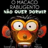 Nuvem De Letras O Macaco Rabugento Não Quer Dormir de Suzanne Lang^ Literatura Infantil