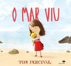 Jacarandá O Mar Viu de Tom Percival^ Literatura Infantil
