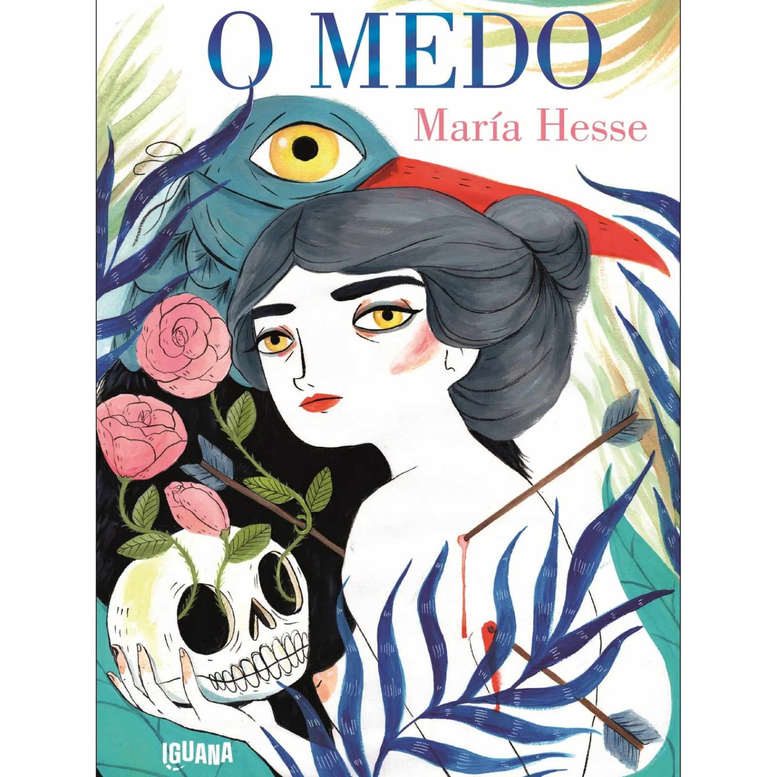 Iguana O Medo de María Hesse^ Banda Desenhada E Novelas Gráficas