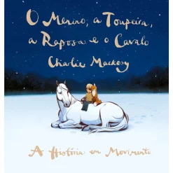 Iguana O Menino, a Toupeira, a Ra de Charlie Mackesy^ Banda Desenhada E Novelas Gráficas