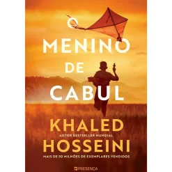 Presença O Menino de Cabul de Khaled Hosseini^ Romance