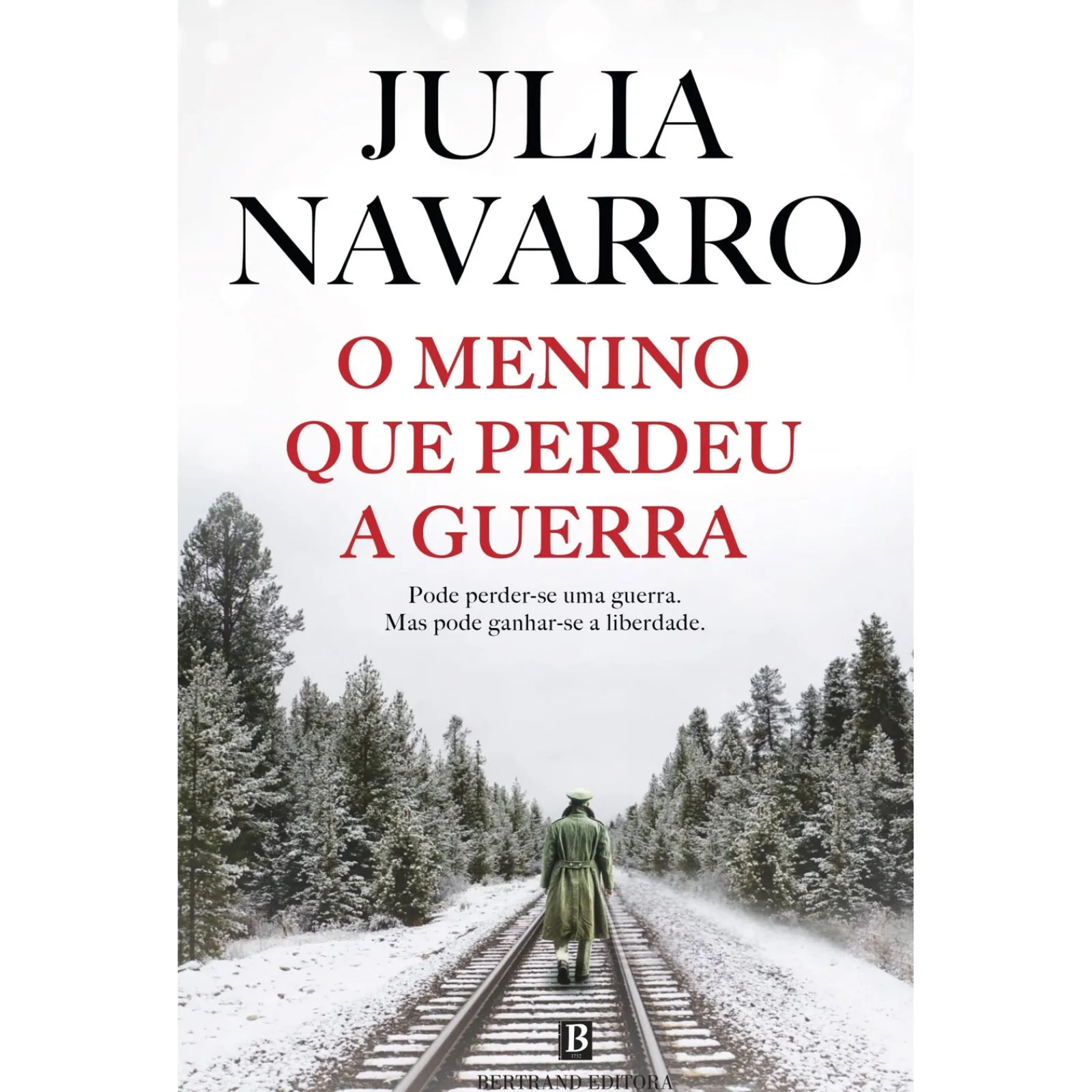 Bertrand O Menino que Perdeu a Guerra de Julia Navarro^ Romance Histórico