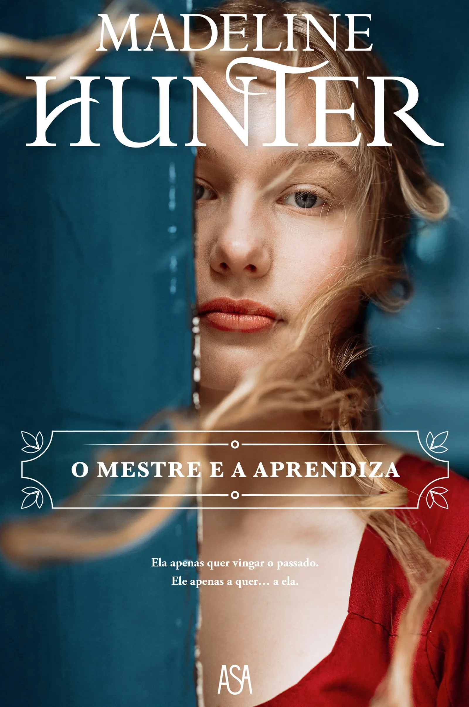Asa O Mestre e a Aprendiza de Madeline Hunter^ Romance