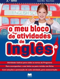 Edições Gailivro O Meu Bloco Atividades de Inglês 3º Ano de Joana Silva e Vasco Costa^ 1º Ciclo