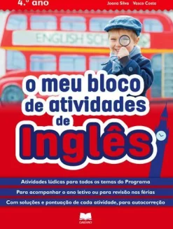 Edições Gailivro O Meu Bloco Atividades de Inglês 4º Ano de Joana Silva e Vasco Costa^ 1º Ciclo