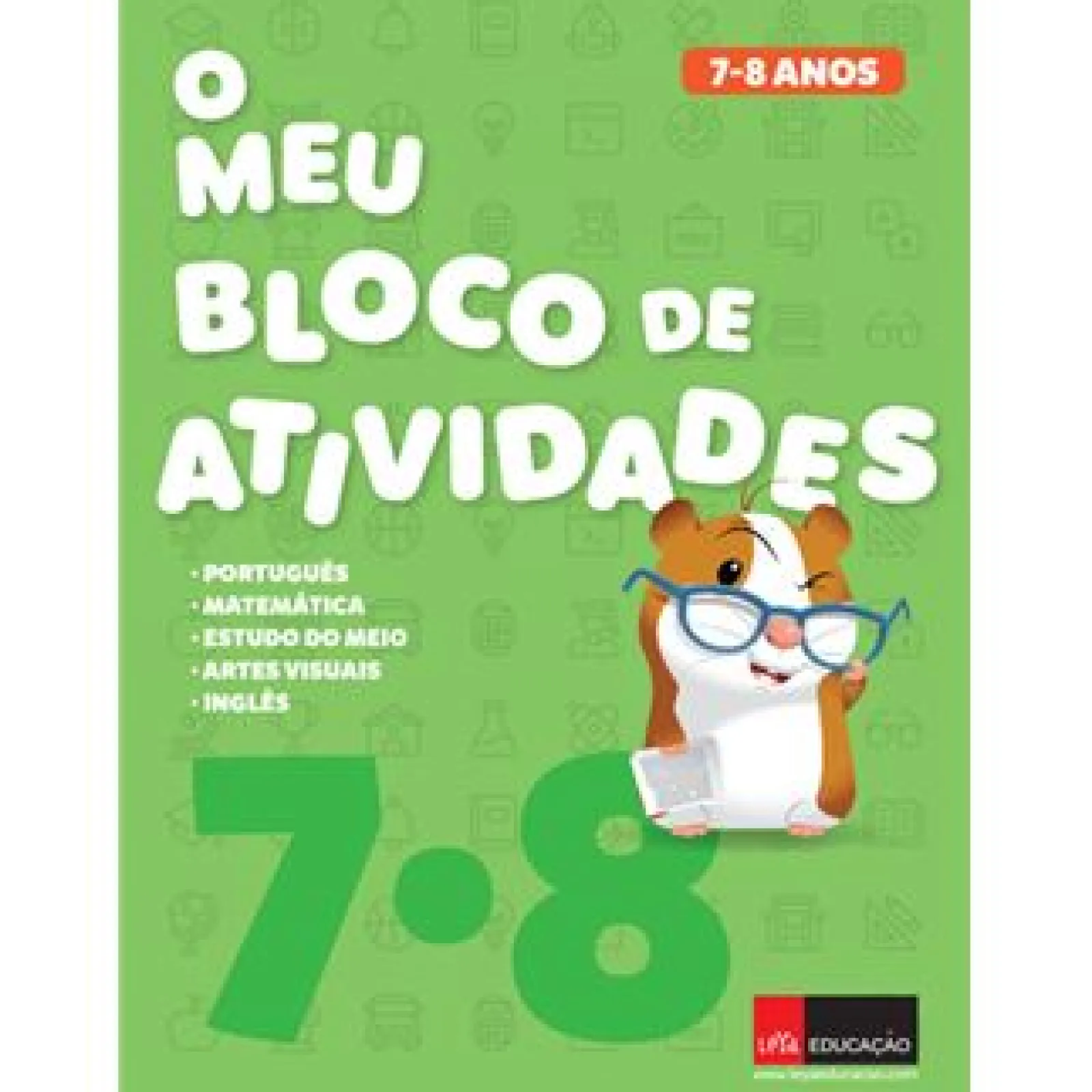 Texto Editores O Meu Bloco de Atividades 7/8 Anos^ 1º Ciclo