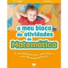 Edições Gailivro O Meu Bloco de Atividades de Matemática 1.º Ano de Cecília Monteiro^ 1º Ciclo