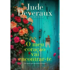 Quinta Essencia O Meu Coração Há-De Encontrar-Te de Jude Deveraux^ Romance