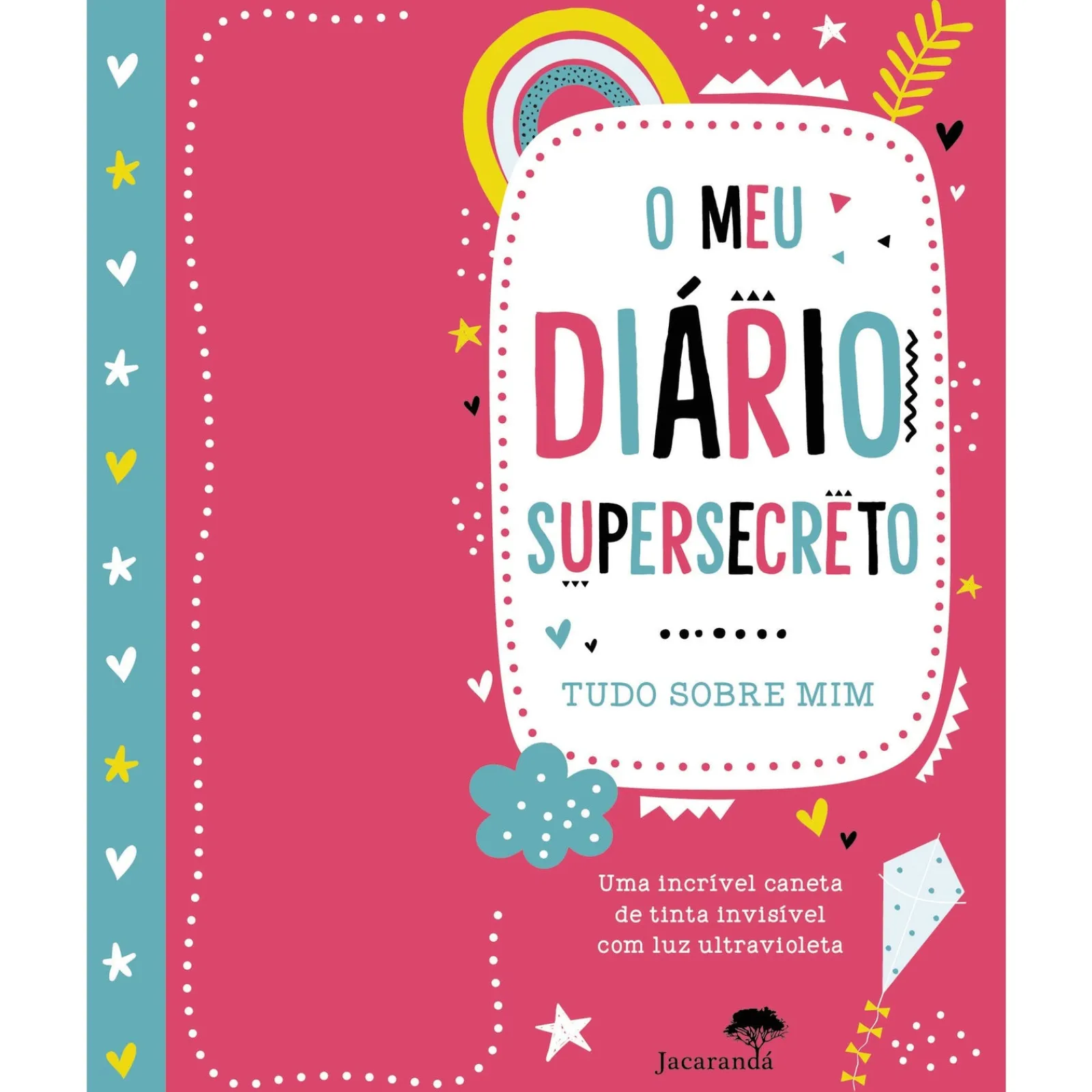 Jacaranda O Meu Diário Supersecreto^ Literatura Infantil