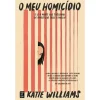 Topseller O Meu Homicidio de Katie Williams^ Policial