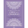 Arena O Meu Livro da Cura dos Chakras de Heidi E. Spear - Exercícios para Fortalecer os seus Chakras e Alcançar Saúde e Prosperidade^ Espiritualidade