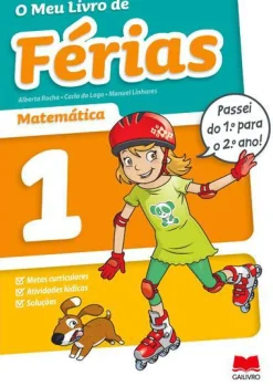 Gailivro O Meu Livro de Férias Matemática - 1º e 2º Ano de Alberta Rocha, Manuel Linhares e Carla do Lago^ 1º Ciclo