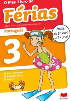 Edições Gailivro O Meu Livro de Férias Português - 3.º Ano para 4.º Ano de Alberta Rocha, Manuel Linhares e Carla do Lago^ 1º Ciclo