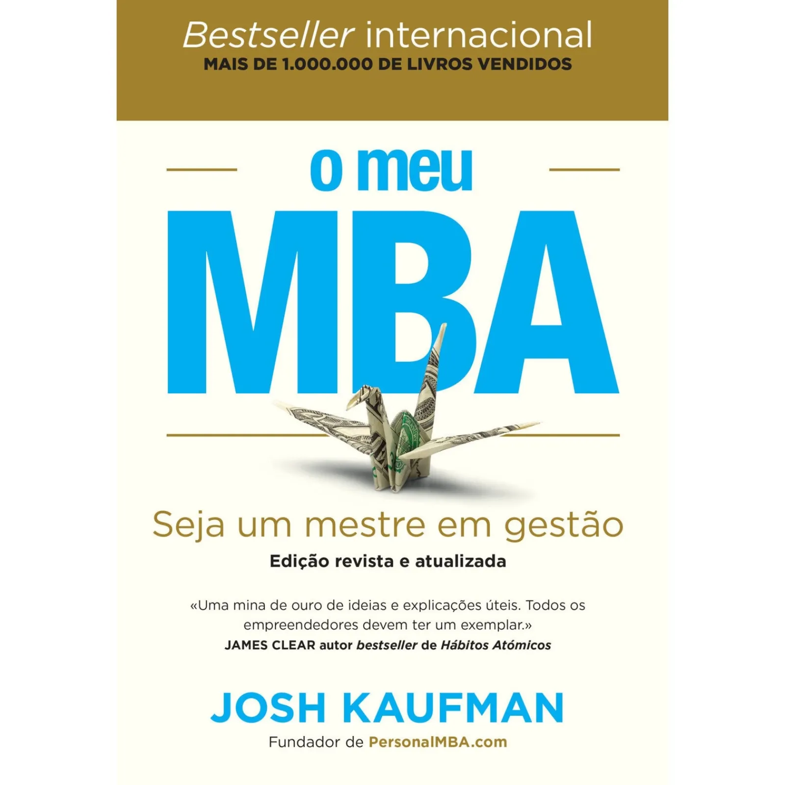 Dom Quixote O Meu MBA - Edição Revista e Atualizada de Josh Kaufman^ Técnicos