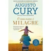 Pergaminho O Meu Nome é Milagre de Augusto Cury - A Fascinante História de um Laço Improvável e Inquebrável^ Desenvolvimento Pessoal