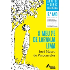 Fábula O Meu Pé de Laranja Lima de Miguel Neves Santos^ 3º Ciclo