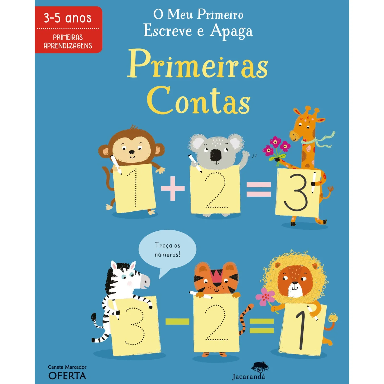 Jacarandá O Meu Primeiro Escreve e Apaga - Primeiras Contas^ Atividades
