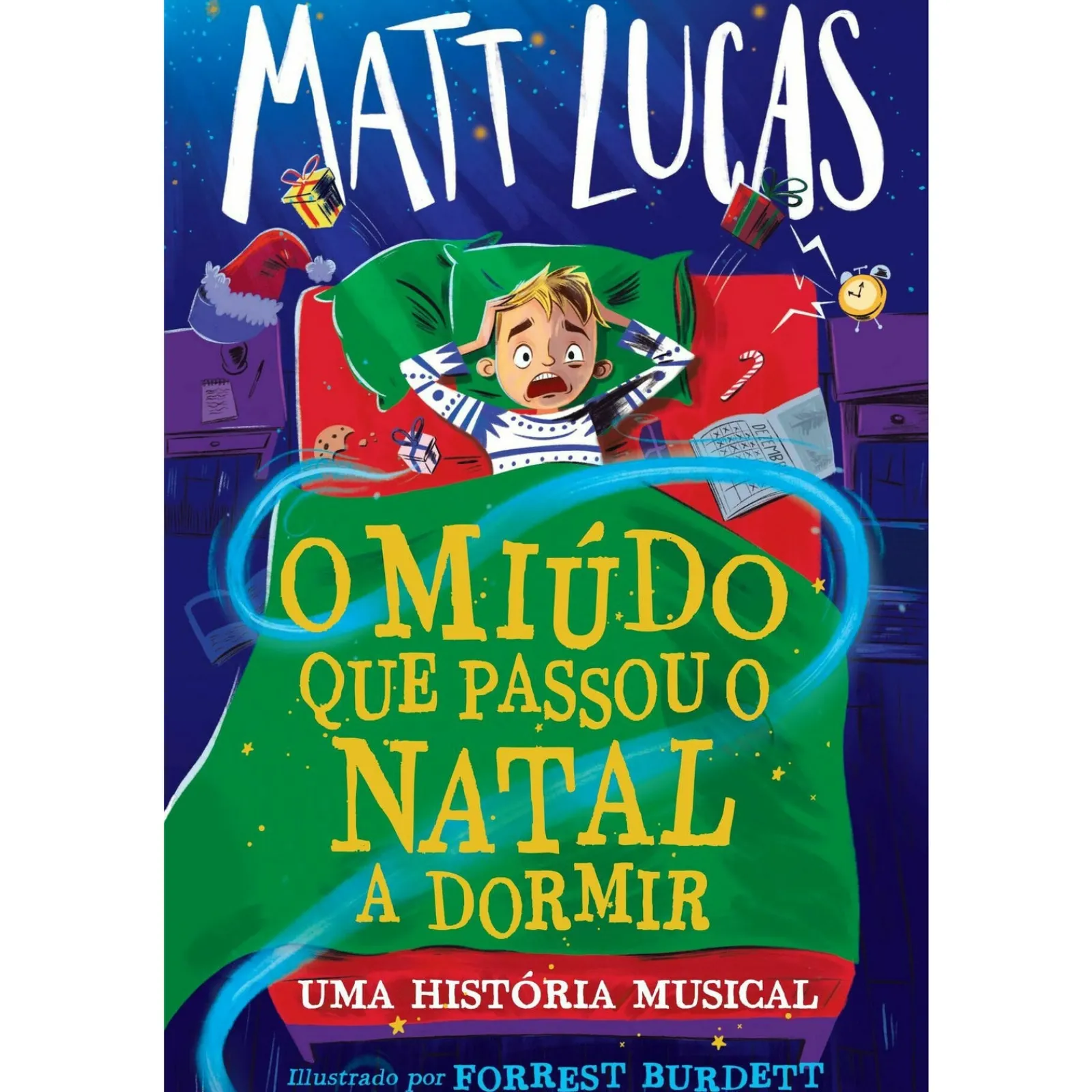 Oficina Livro O Miúdo que Passou o Natal a Dormir de Matt Lucas^ Literatura Juvenil