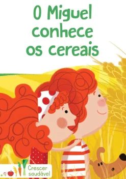 Livros Mch O Miguel Conhece os Cereais^ Literatura Infantil