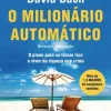 Lua De Papel O Milionário Automático de David Bach^ Desenvolvimento Pessoal
