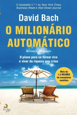 Lua De Papel O Milionário Automático de David Bach^ Desenvolvimento Pessoal