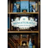 Presença O Miniaturista de Jessie Burton^ Romance