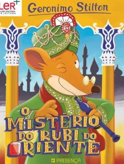 Presença O Mistério do Rubi do Oriente de Geronimo Stilton^ Coleções Juvenis