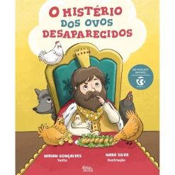 Alma Dos Livros O Mistério dos Ovos Desaparecidos de Miriam Gonçalves^ Literatura Infantil