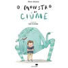 Jacarandá O Monstro do Ciúme de Tânia Carneiro^ Literatura Infantil