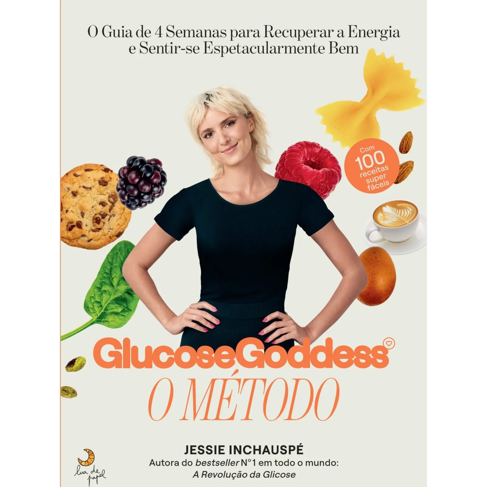 Lua De Papel O Método Glucose Goddess de Jessie Inchauspe^ Saúde E Bem Estar