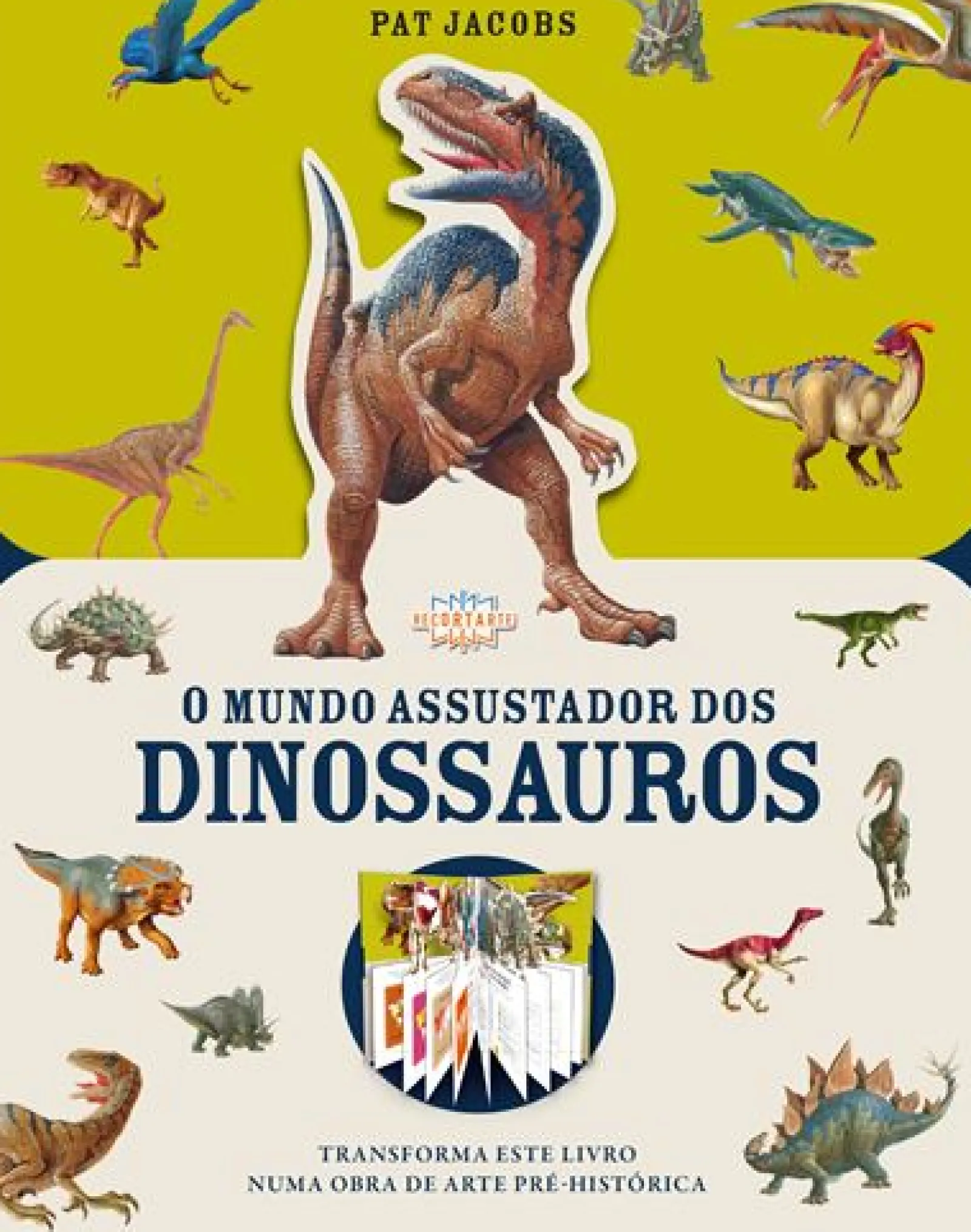 Texto O Mundo Assustador dos Dinossauros de Pat Jacobs^ Literatura Juvenil