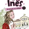 Porto Editora O Mundo da Inês - A Entrada no Colégio de Sara de Almeida Leite^ Coleções Juvenis