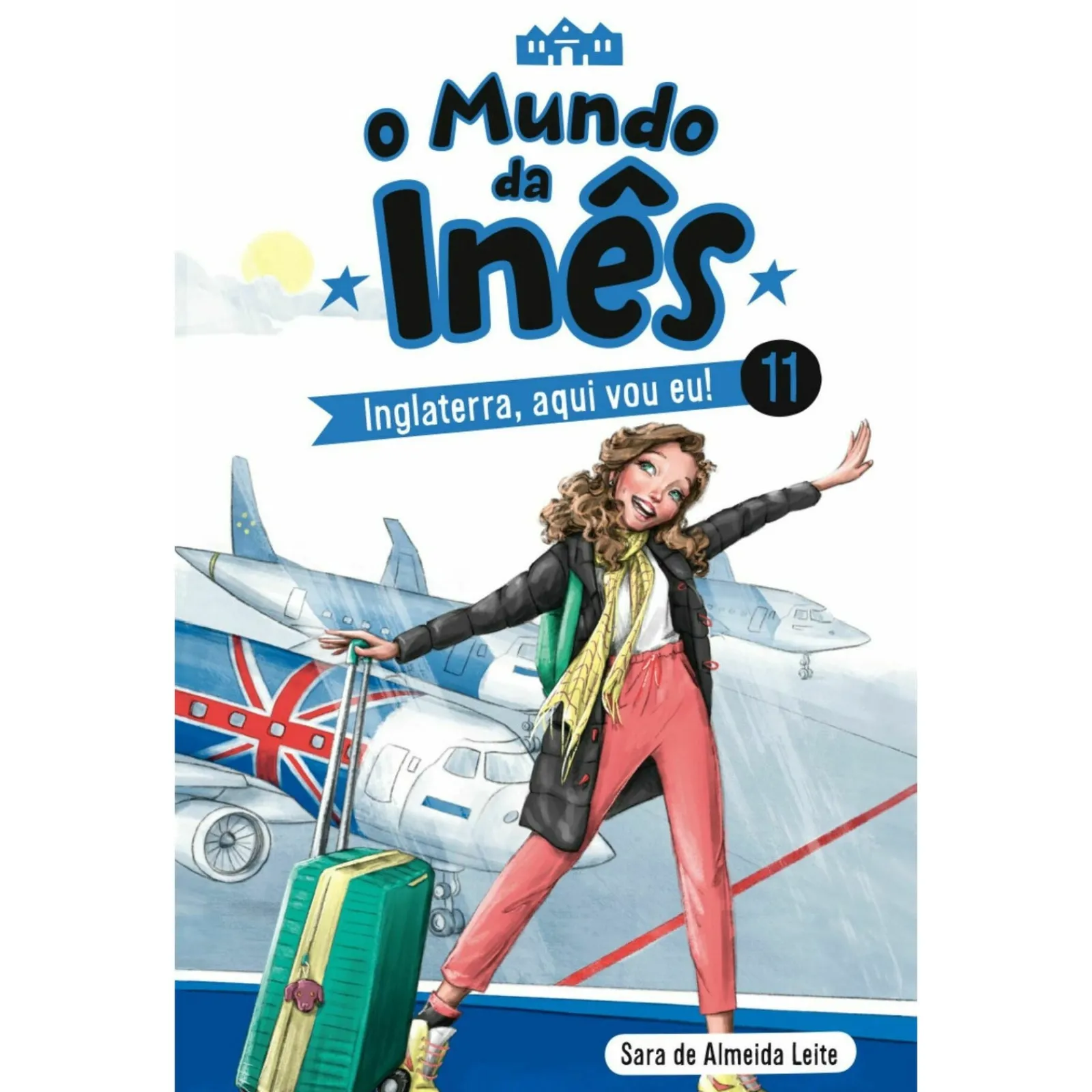 Porto Editora O Mundo da Inês - Inglaterra, Aqui Vou Eu! de Sara de Almeida Leite - Livro 11^ Coleções Juvenis