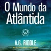 Lua De Papel O Mundo de Atlântida de A.G. Riddle^ Policial