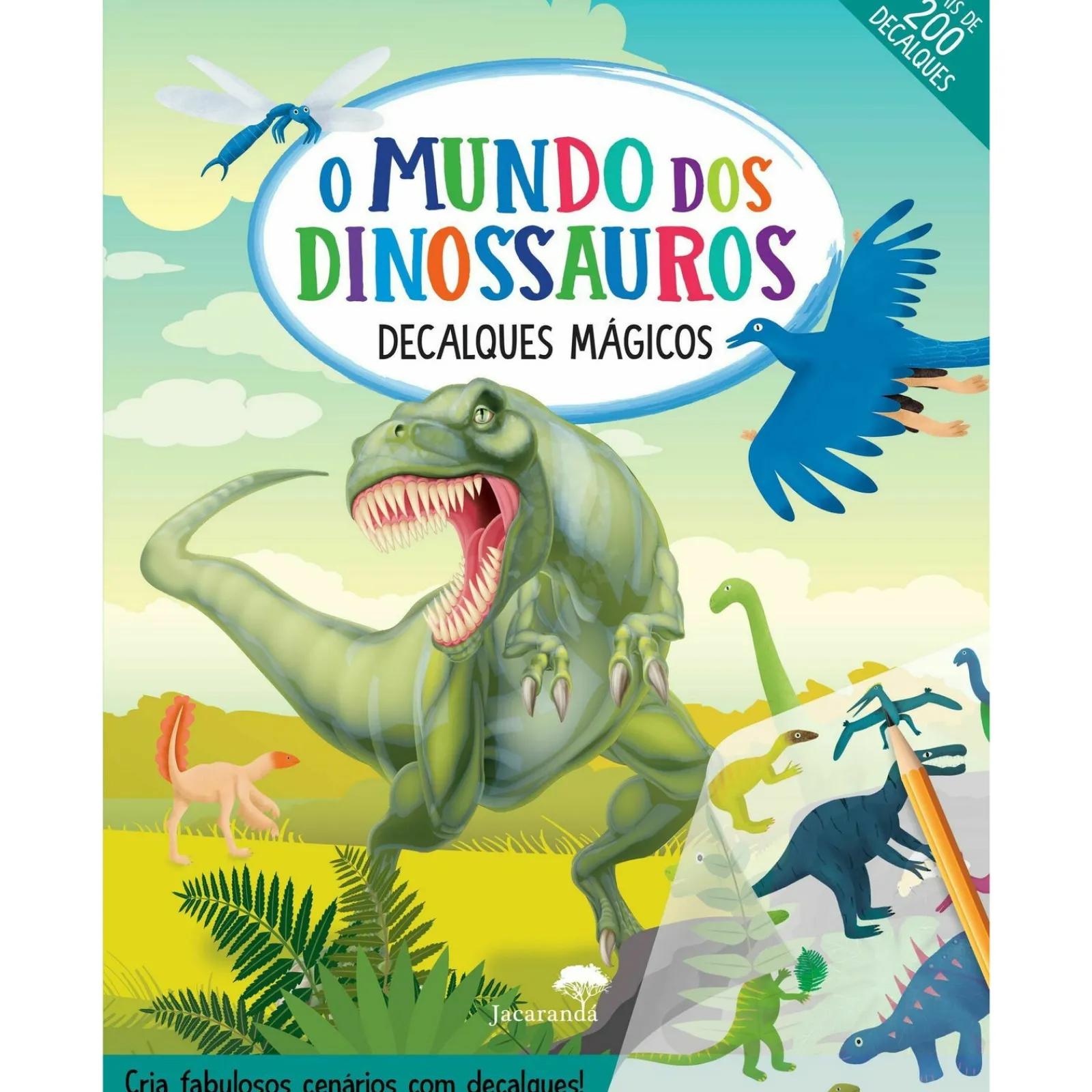Jacarandá O Mundo dos Dinossauros - Decalques Mágicos^ Atividades