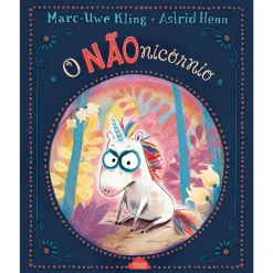 Nuvem De Letras O Nãonicórnio de Marc-Uwe Kling^ Literatura Infantil