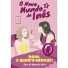 Porto Editora O Novo Mundo da Inês - Moda, a Quanto Obrigas! de Sara de Almeida Leite - Livro 4^ Coleções Juvenis