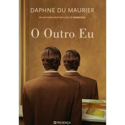 Presença O Outro Eu de Daphne Du Maurier^ Romance