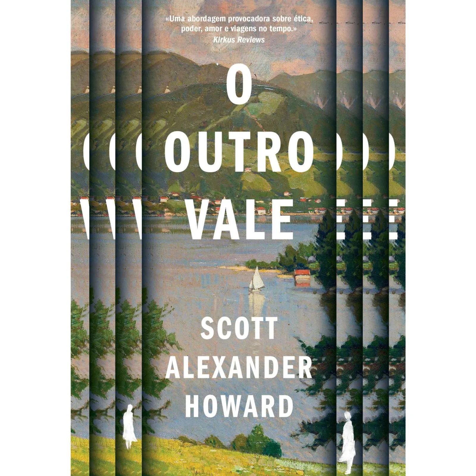 Casa Das Letras O Outro Vale de Scott Alexander Howard^ Romance