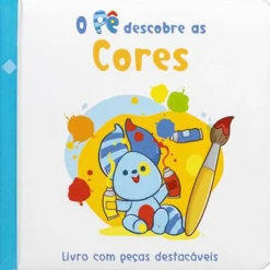 Porto Editora O Pê Descobre as Cores de Cláudia Dias - Livro com Peças Destacáveis^ Bebé