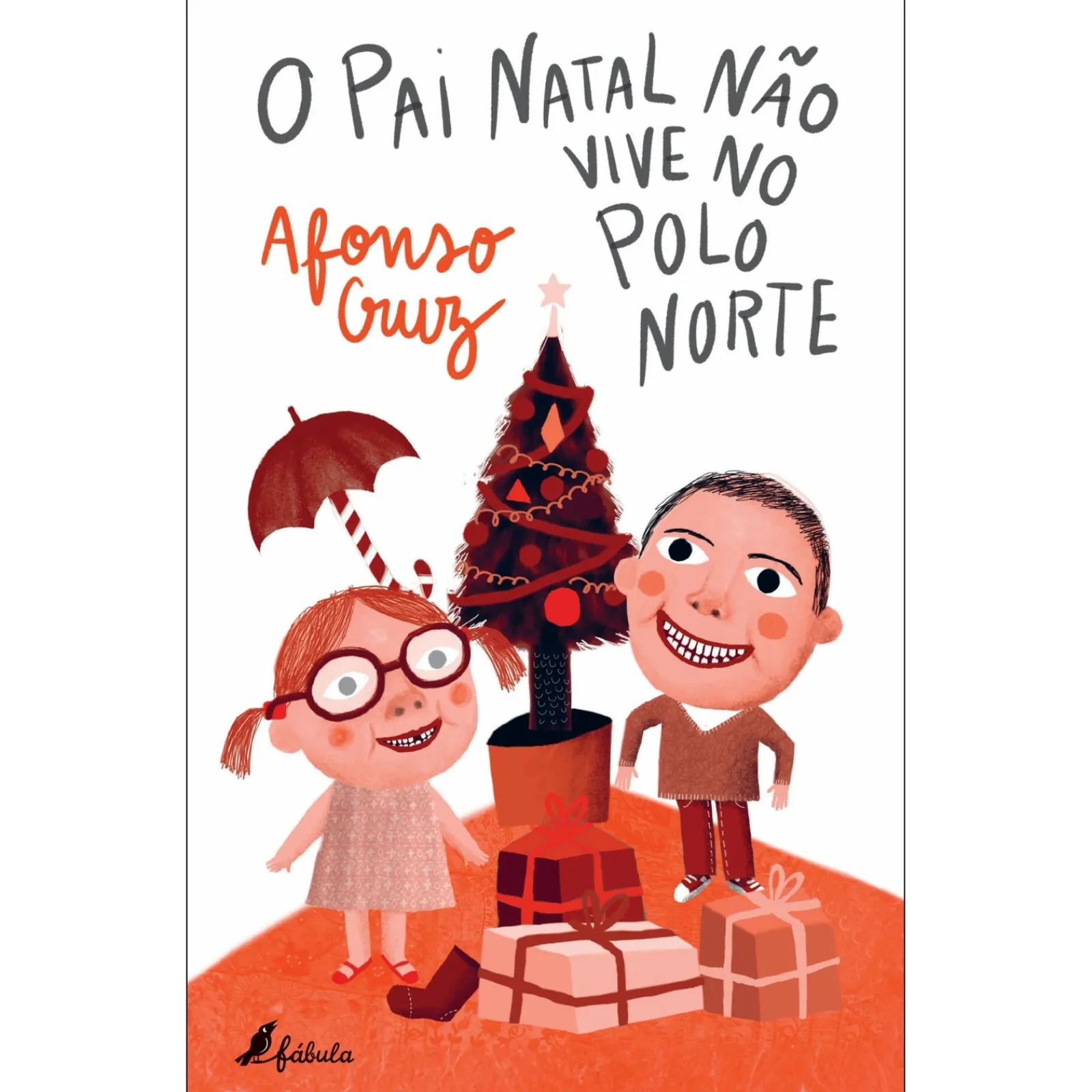 Fábula O Pai Natal Não Vive no Pólo Norte de Afonso Cruz^ Literatura Infantil