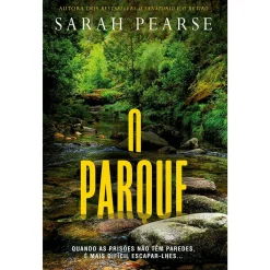 Porto Editora O Parque de Sarah Pearse^ Policial