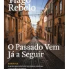 Asa O Passado Vem Já a Seguir de Tiago Rebelo^ Romance