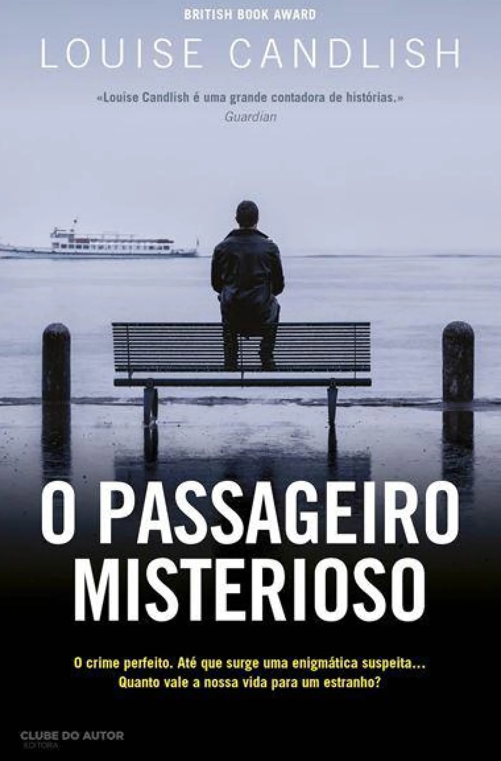 Clube Do Autor O Passageiro Misterioso de Louise Candlish^ Romance