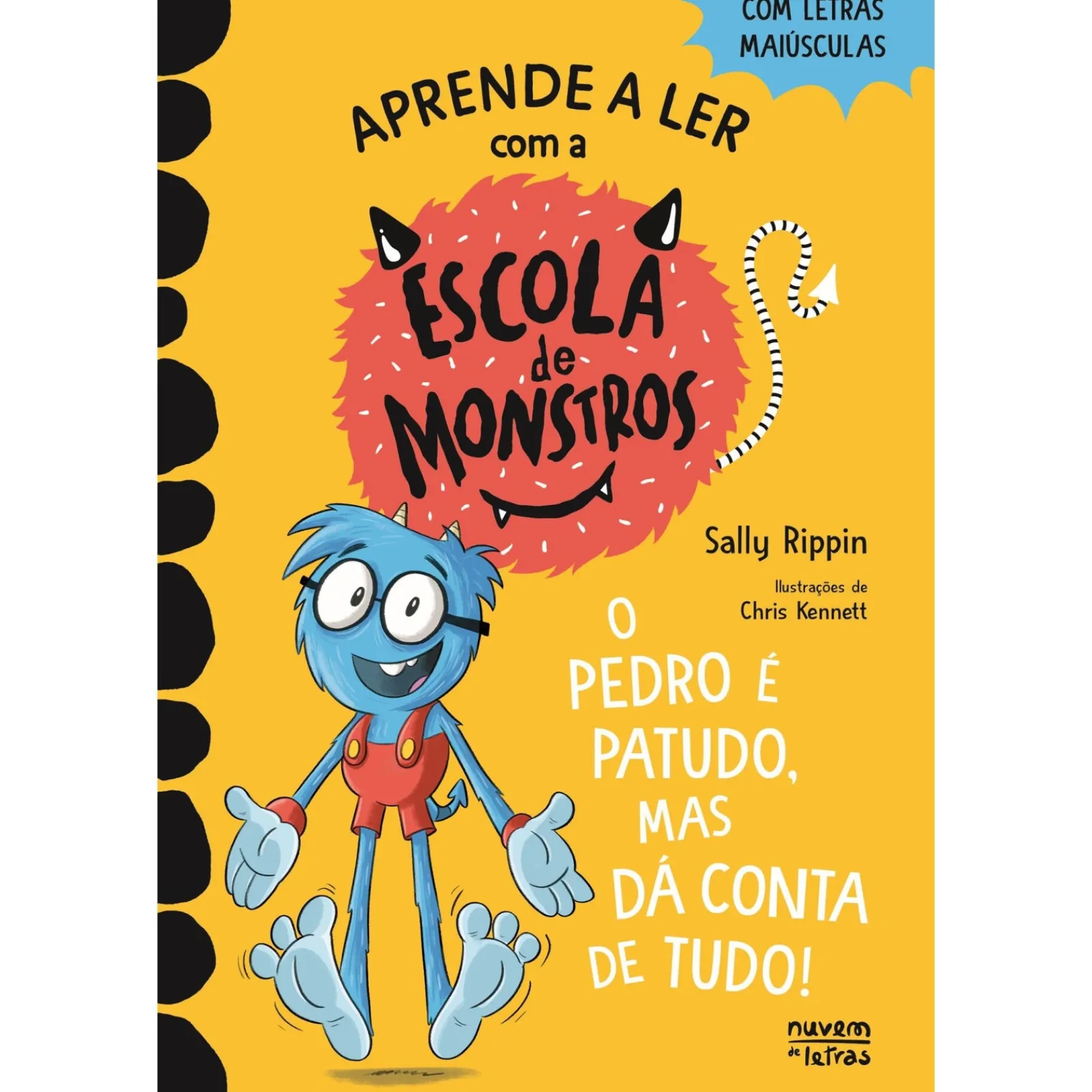 Nuvem De Letras O Pedro é Patudo, Mas Dá Conta de Tudo! de Sally Rippin - Escola de Monstros Nº 7^ Coleções Infantis