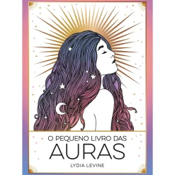 Zero A Oito O Pequeno Livro das Auras de Lydia Levine^ Espiritualidade