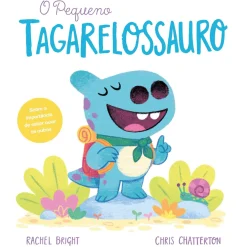 Minutos De Leitura O Pequeno Tagarelossauro de Rachel Bright^ Literatura Infantil
