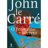 Dom Quixote O Peregrino Secreto de John le Carré^ Romance